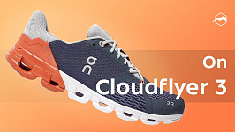 Кроссовки On Cloudflyer 3. Обзор